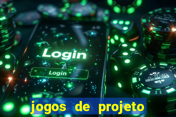 jogos de projeto de vida